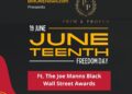 Black Wall Street JUNETEENTH featuring the Joe Manns Black Wall Street Awards on Wednesday, June 19, 2024, from 6 to 8 pm. Prim & Proper