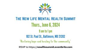 The New Life Mental Health Summit is set for June 6th