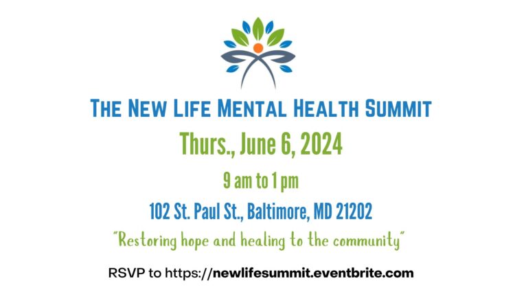 The New Life Mental Health Summit
Thurs., June 6, 2024