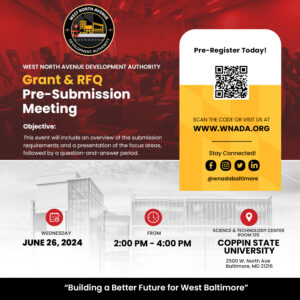 State Agency Issues 2nd Round of Grant Funding and Requests for Qualifications for the Redevelopment of the West North Avenue Corridor and Adjacent Neighborhoods