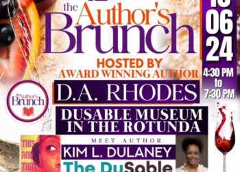 CHICAGO: DuSable Black History Museum and Education Center: “The Author’s Brunch Chicago 2024” Hosted by Award Winning D.A. Rhodes