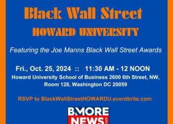 Resource Fair at Howard University to Feature Joe Manns Black Wall Street Awards, 10.25.24 (11:30 am-12 noon)