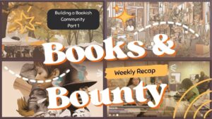 Building a Bookish Community, Part 1