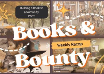 Building a Bookish Community, Part 1