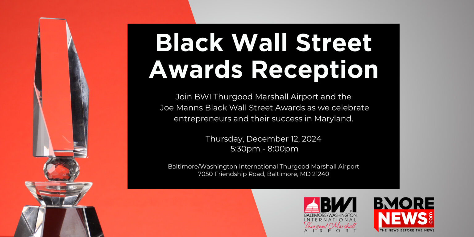 Black Wall Street BWI-THURGOOD MARSHALL, Dec. 12th Black Wall Street BWI-THURGOOD MARSHALL, Dec. 12th