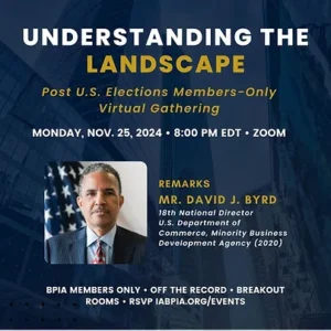 David Byrd to Speak at BPIA Virtual Panel on Post-Election Landscape