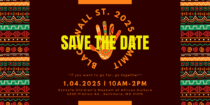 SAVE THE DATE: Black Wall Street 2025 NEW YEAR EMPOWERMENT SUMMIT, Jan. 4th (10a-2p)