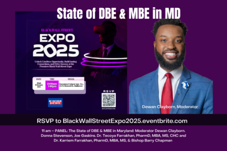 Black Wall Street EXPO 2025 to Feature State of DBE & MBE in Maryland, 2.22.25