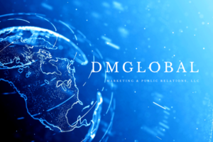 DMGlobal Marketing & Public Relations, LLC: Empowering Communities Through Media, Advocacy, and Innovation