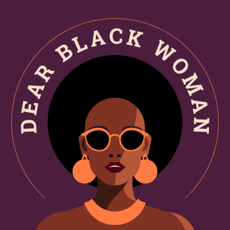 TGR: Dear Black Woman