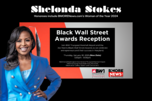 BMORENews’ 2024 Woman of the Year to be Recognized at Black Wall Street BWI-THURGOOD MARSHALL Airport, 1.30.25