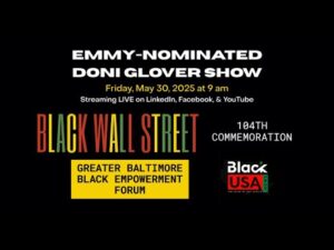 Emmy-Nominated Doni Glover Show: Black Empowerment Forum: Black Wall St.