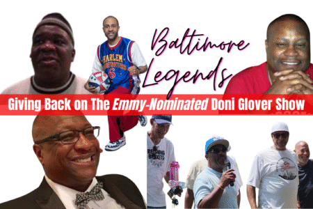 City. Poly. Dunbar. Baltimore Legends Who Give Back — LIVE on The Doni Glover Show