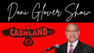 The Doni Glover Show | Jon from Cashland & Wayne Frazier, CEO of MWMCA