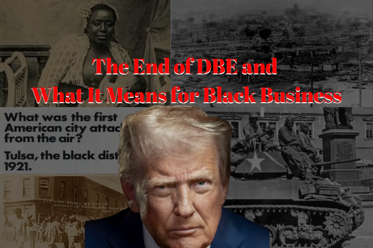 The End of DBE and What It Means for Black Business