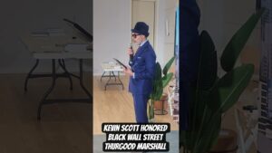 Kevin Scott honored at Black Wall Street THURGOOD MARSHALL