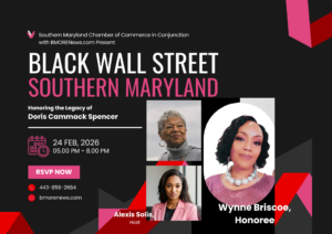 Wynne Briscoe Among Inaugural Black Wall Street SOUTHERN MARYLAND Honorees