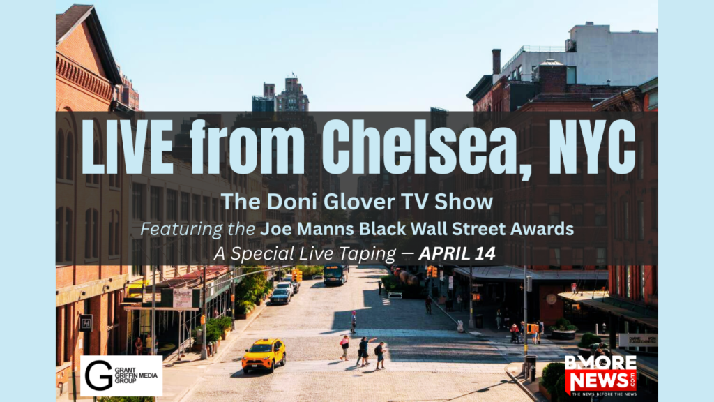 LIVE from Chelsea: The Doni Glover TV Show Tapes in New York City Featuring the Joe Manns Black Wall Street Awards