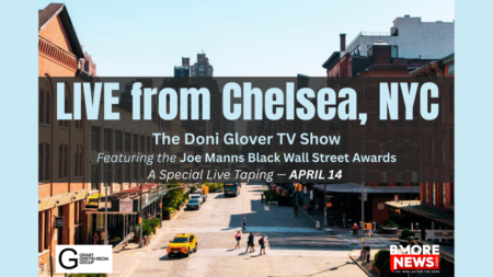 LIVE from Chelsea: The Doni Glover TV Show Tapes in New York City Featuring the Joe Manns Black Wall Street Awards