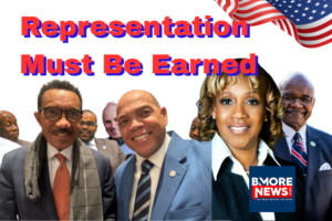 The Glover Report: Baltimore’s Political Intelligence Is Real — But Representation Must Be Earned The Glover Report: Baltimore’s Political Intelligence Is Real — But Representation Must Be Earned