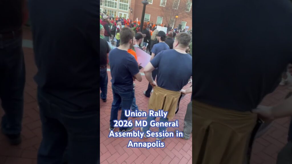 BMORENews in Annapolis covering 2026 ND General Assembly Session and came across Union Rally #mdgov