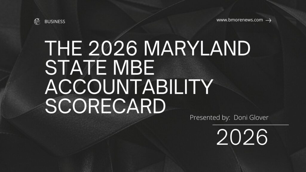 The 2026 Maryland State MBE Accountability Scorecard The 2026 Maryland State MBE Accountability Scorecard