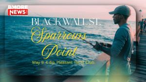 Black Wall Street SPARROWS POINT Set for May 9 at Pleasant Yacht Club