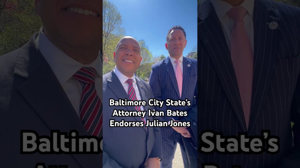 Balto. City State’s Attorney Bates and Co. State’s Attorney Schellenberg Endorse Julian Jones
