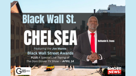 From the Streets to the Halls of Government: Black Wall Street CHELSEA Honors NYC Criminal Justice Advocate Nathaniel B. Evans