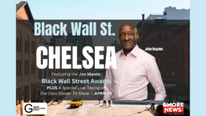 Justice Has a Name: Black Wall Street CHELSEA Honors Mass Incarceration Abolitionist John Royster