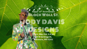 Baltimore’s Queen of Fashion: Black Wall Street Honors JODY DAVIS DESIGNS at 15 Years