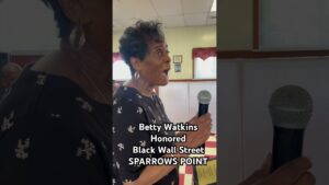 Betty Watkins is a Turner Station leader recognized with a Joe Manns Black Wall Street Award.