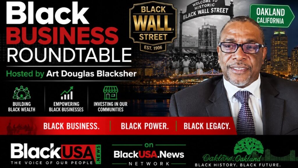 Black Business Roundtable with Art Douglas Blacksher | BlackUSA.News Network