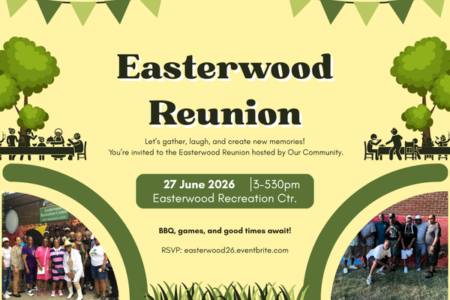 Easterwood Reunion, June 27th, at Easterwood Rec