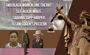 Two Black Women, One Sheriff: Sgt. Alicia White, Sabrina Tapp-Harper, and Sam Cogen’s Pattern Two Black Women, One Sheriff: Sgt. Alicia White, Sabrina Tapp-Harper, and Sam Cogen’s Pattern
