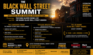 Black Wall Street Summit: National Black Business Month Edition Comes to Baltimore with Doni Glover Show LIVE & Joe Manns Black Wall Street Awards