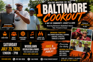 1 Baltimore Cookout Brings Baltimore Basketball Legends Together July 25 in Woodlawn