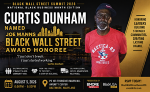 Curtis Dunham Named Joe Manns Black Wall Street Award Honoree