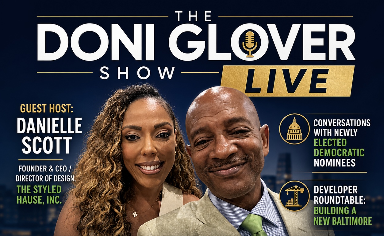 bmorenews.com - Doni Glover - The Doni Glover Show LIVE Returns to the Black Wall Street Summit, Bringing Together Business, Politics, and Community