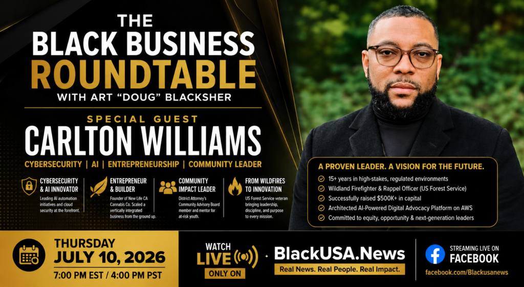 BlackUSA.News presents The Black Business Roundtable with Art “Doug” Blacksher