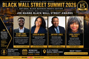 Black Wall Street Summit Returns August 5; Honoree Profiles Now Underway on BMORENews Black Wall Street Summit Returns August 5; Honoree Profiles Now Underway on BMORENews