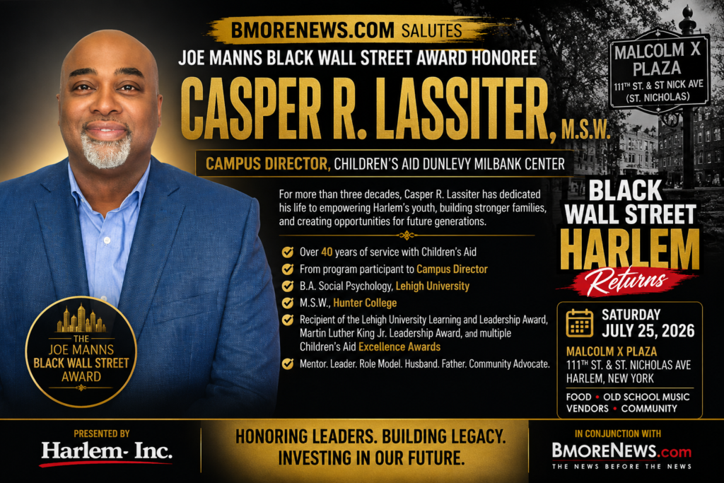 Casper R. Lassiter to Receive Joe Manns Black Wall Street Award at Harlem’s Malcolm X Plaza