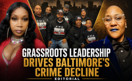 Guest Editorial: How Grassroots Leadership, Not Political Spin, Drives Baltimore’s Crime Decline Guest Editorial: How Grassroots Leadership, Not Political Spin, Drives Baltimore’s Crime Decline