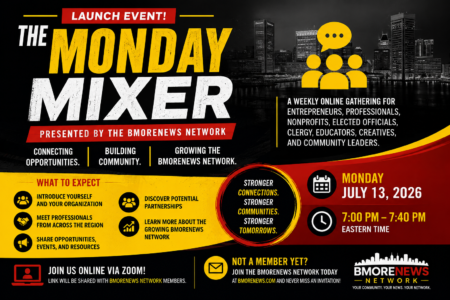 Join the BMORENews Network to receive your invitation to The Monday Mixer. Join the BMORENews Network to receive your invitation to The Monday Mixer.