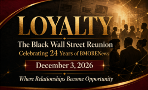 SAVE THE DATE: Dec. 3rd: LOYALTY: The Black Wall Street Reunion