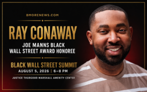 Ray Conaway to Receive Joe Manns Black Wall Street Award for Leadership and Public Service at Thurgood Marshall Ray Conaway to Receive Joe Manns Black Wall Street Award for Leadership and Public Service at Thurgood Marshall