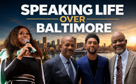 Speaking Life Over Baltimore Speaking Life Over Baltimore
