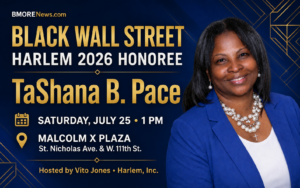 BMORENews.com & Harlem, Inc. to Honor TaShana B. Pace at Black Wall Street Harlem 2026