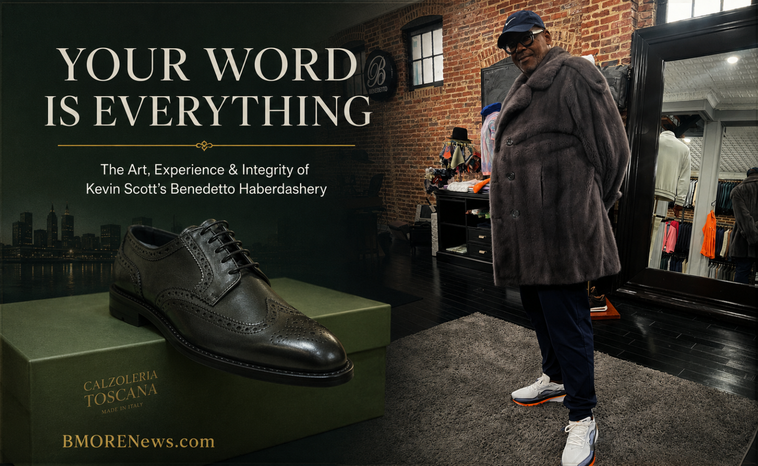 Your Word Is Everything: The Art, Experience, and Integrity of Kevin Scott’s Benedetto Haberdashery