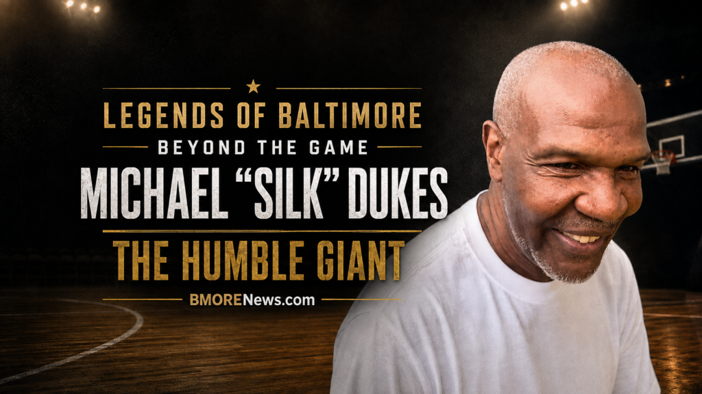Legends of Baltimore: Beyond the Game | Michael “Silk” Dukes: The Humble Giant Who Built a Dynasty